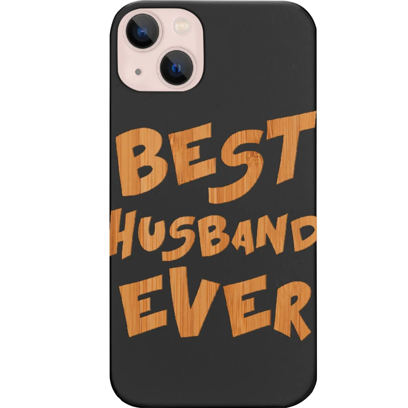 Best Husband Ever - Engraved Phone Case Elegant Pattern Design