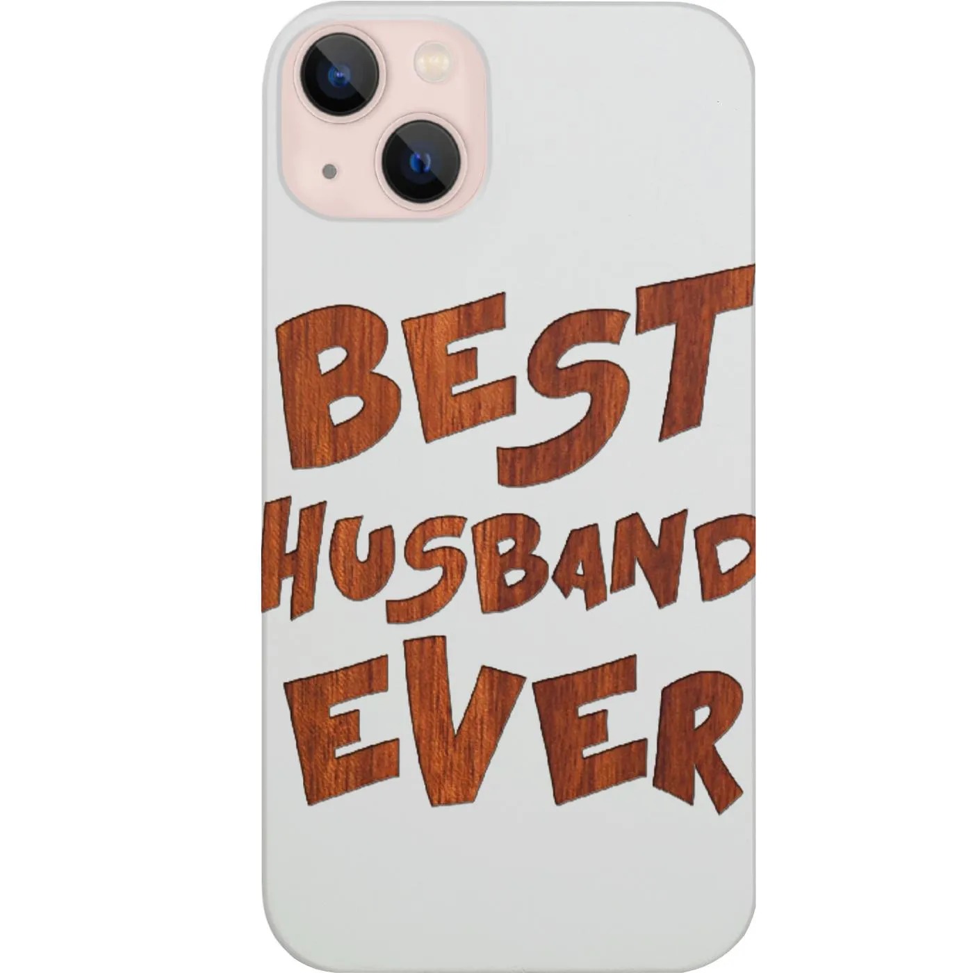 Best Husband Ever - Engraved Phone Case Soft touch layer