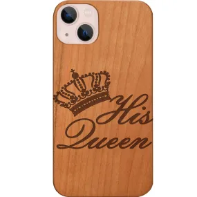 His Queen - Engraved Phone Case Daily Grip Modern Finish