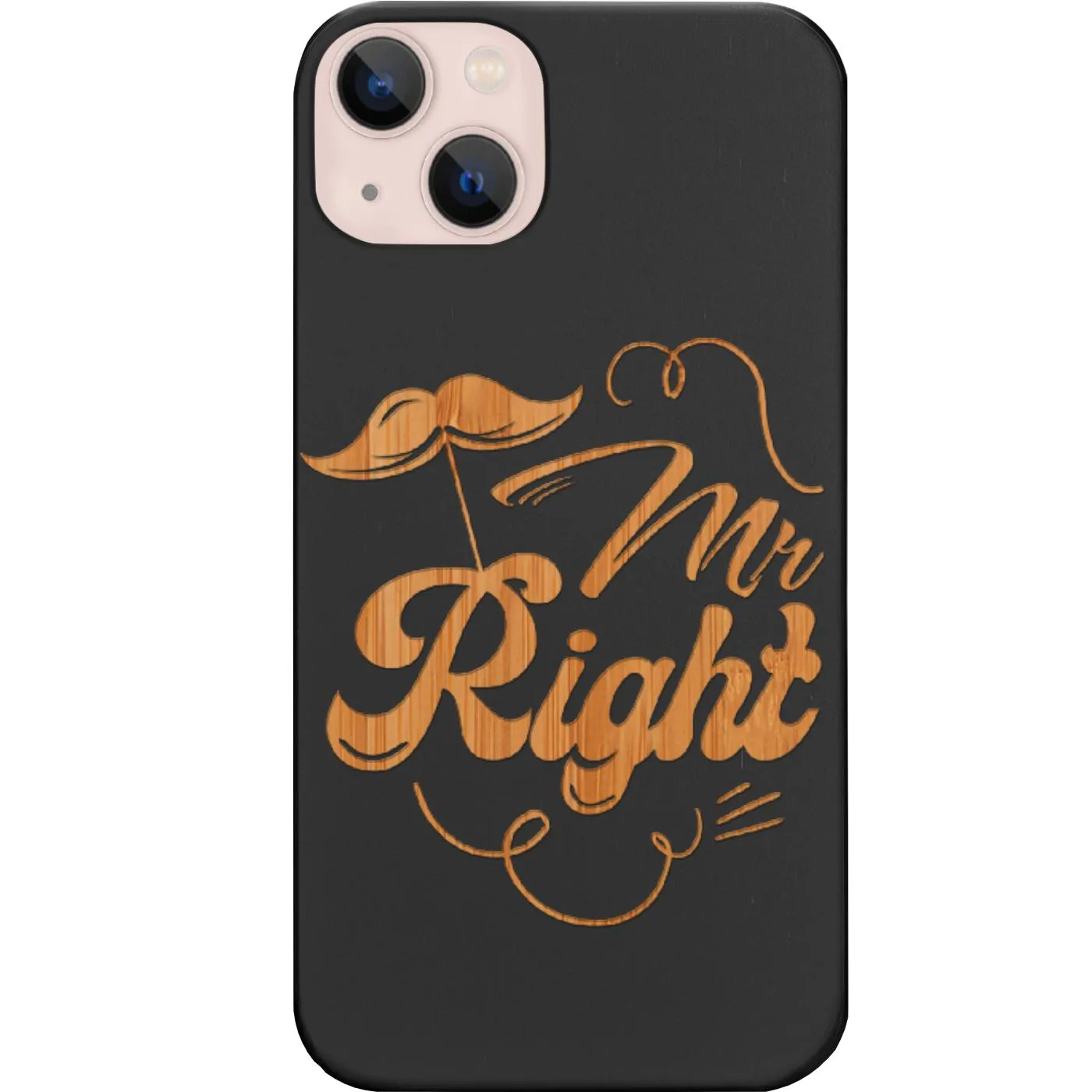 Mr Right - Engraved Phone Case Flexible Grip Texture